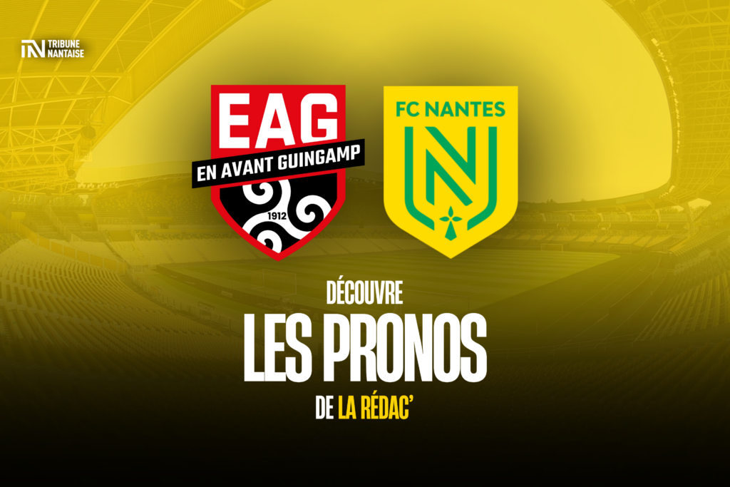 EA Guingamp – FC Nantes  : La rédaction croit-elle à une réaction des Canaris en Bretagne ?